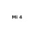 Mi 4