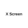 X Screen